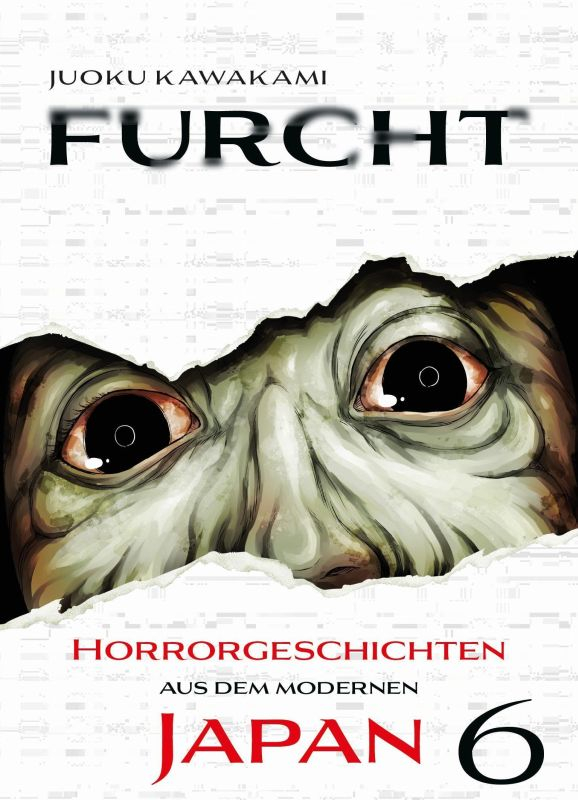 Furcht - Horrorgeschichten aus dem modernen Japan 6